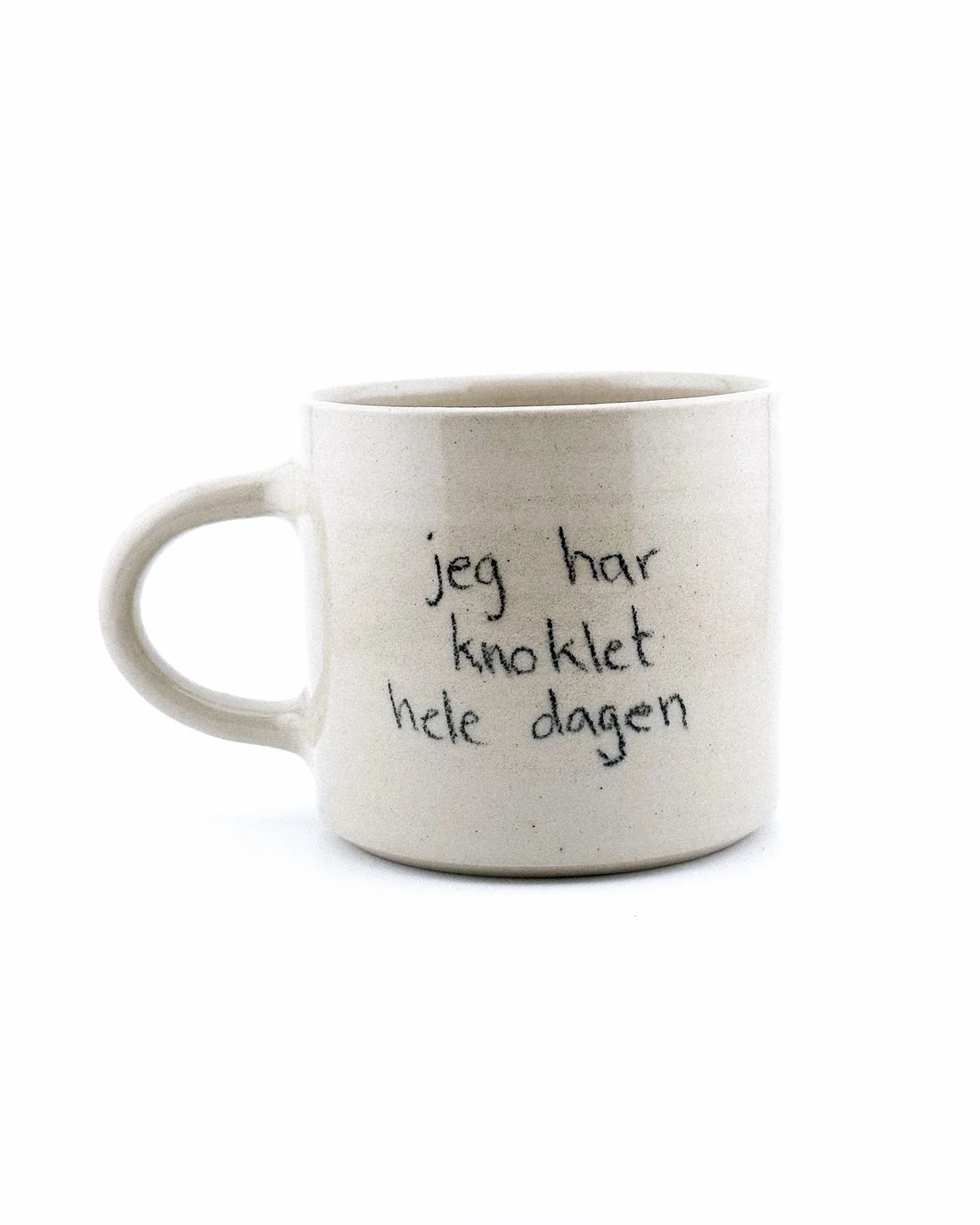 Hånddrejet Kop | Formfast - Jeg har knoklet hele dagen IMG 7743